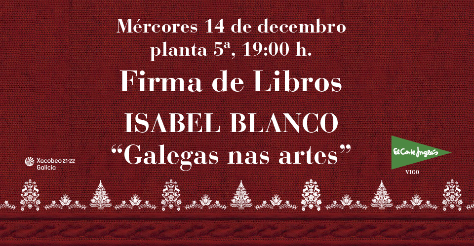 Imagen del evento Isabel Blanco firma o seu libro “Galegas nas artes”